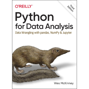 Python for Data Analysis: Data Wrangling with pandas, NumPy, and Jupyter 3rd Edition by Wes McKinney (Author)