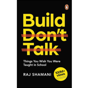 Build, Don’t Talk