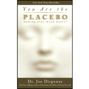 You Are the Placebo