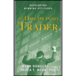 The Disciplined Trader
