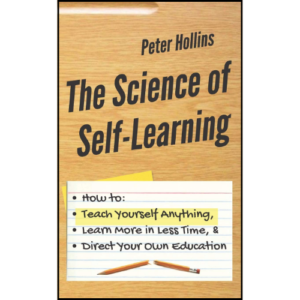 The Science of Self-Learning